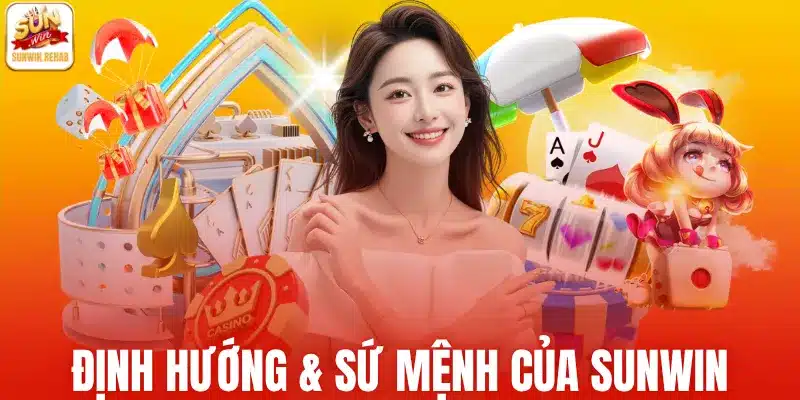 Định hướng & Sứ mệnh của Sunwin