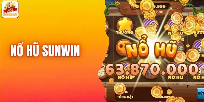 Nổ hũ Sunwin