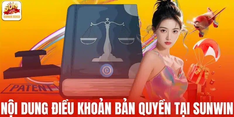 Nội dung điều khoản bản quyền tại Sunwin